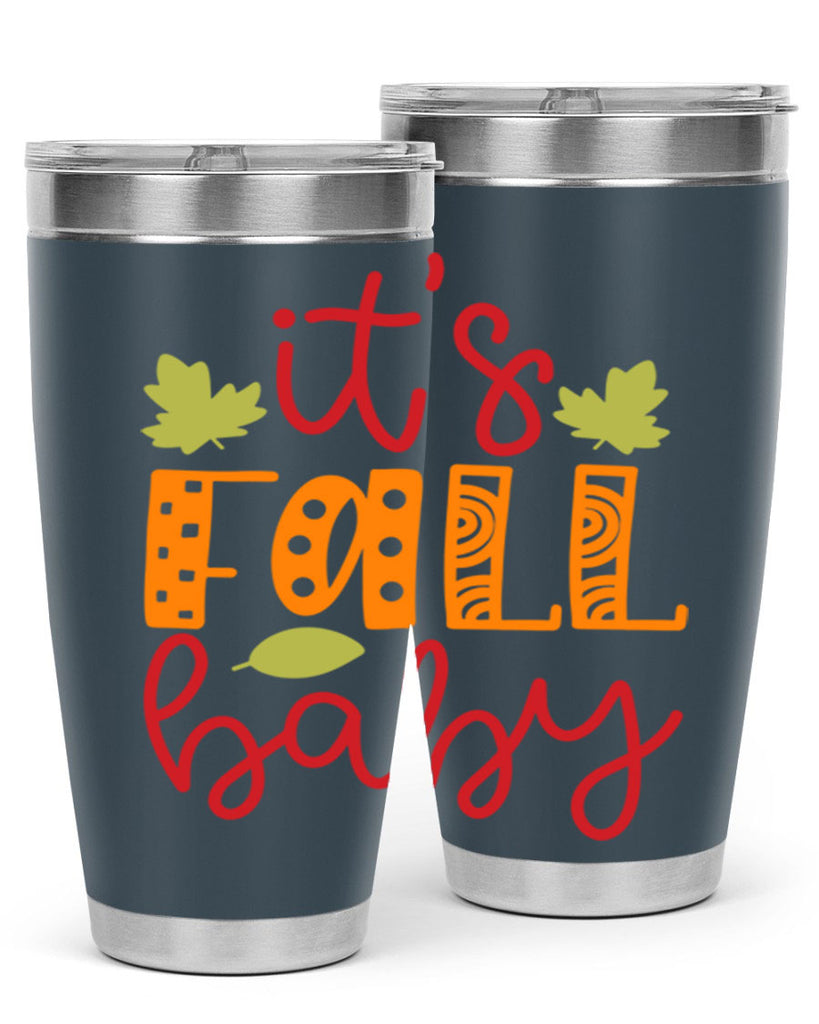 It s Fall Baby 360#- fall- Tumbler