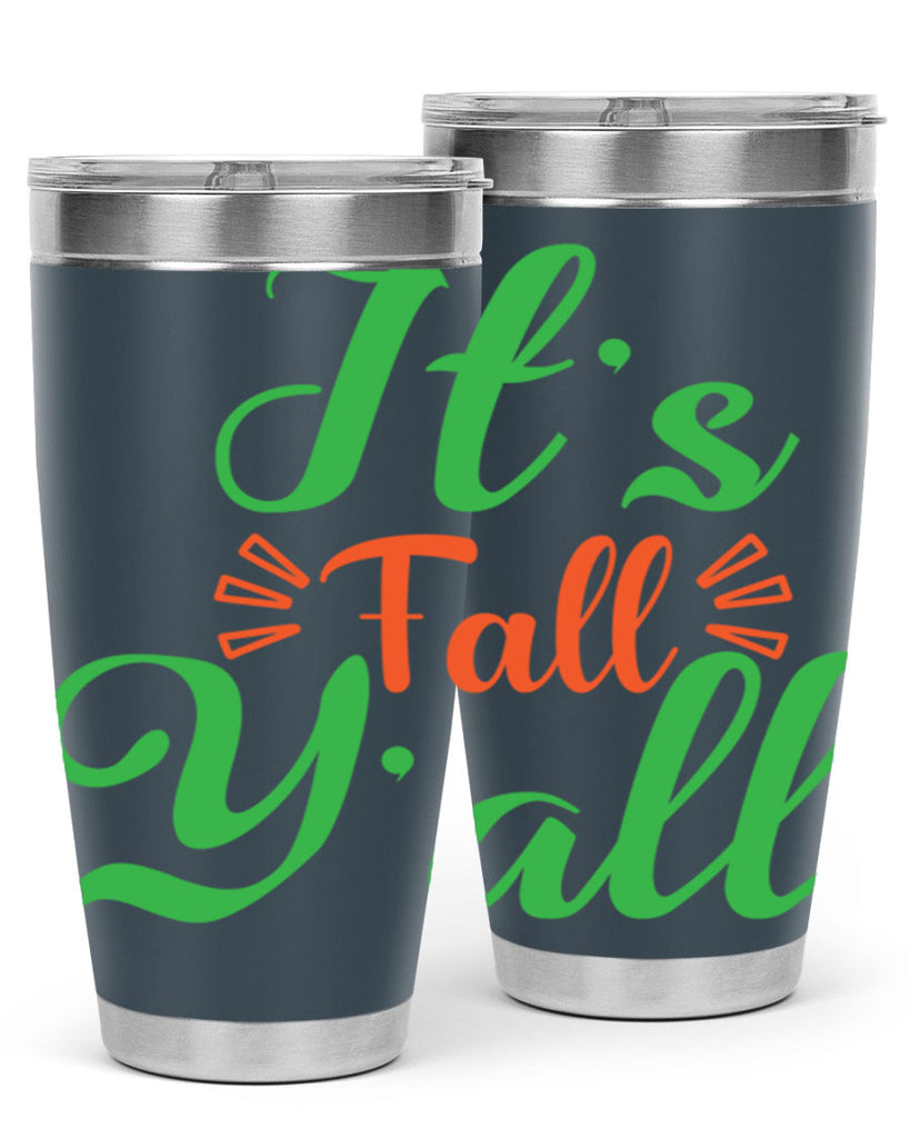 It s Fall Y All 367#- fall- Tumbler