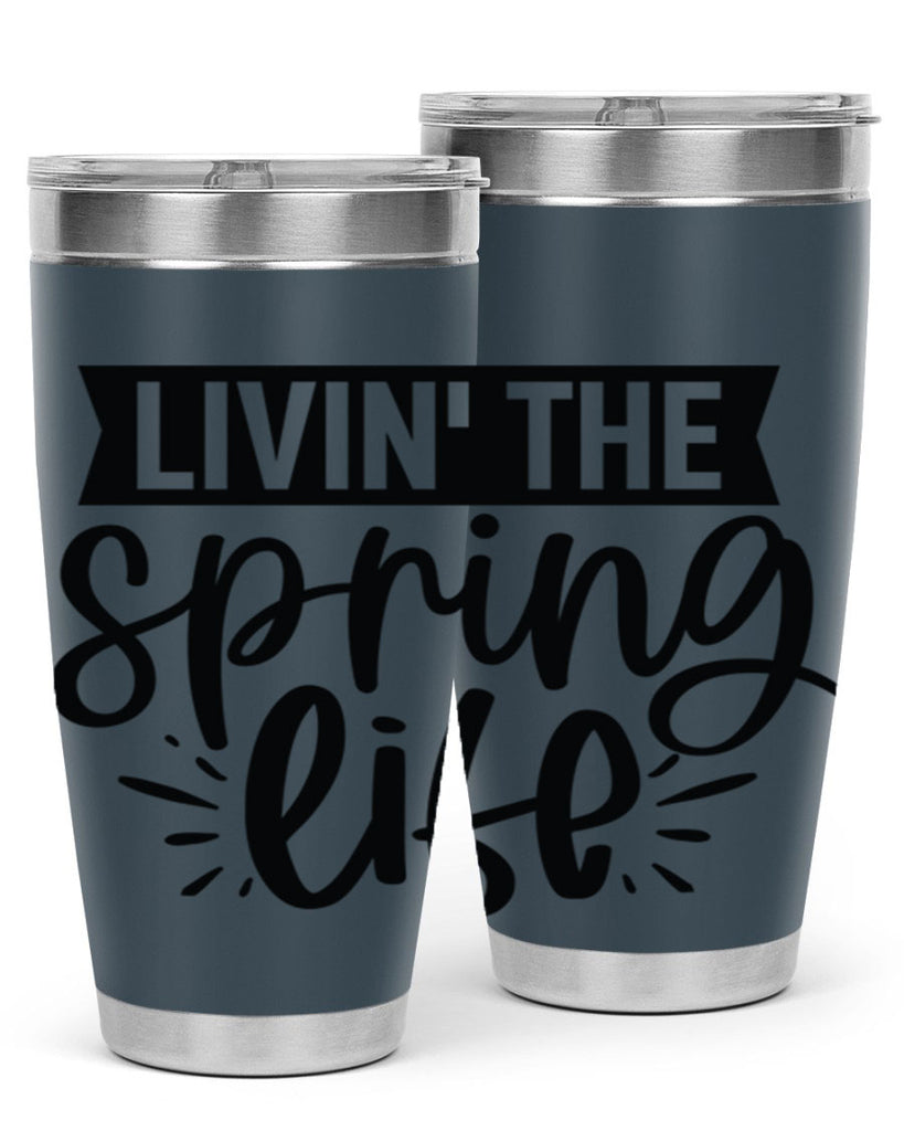 Livinthe spring life  325#- spring- Tumbler