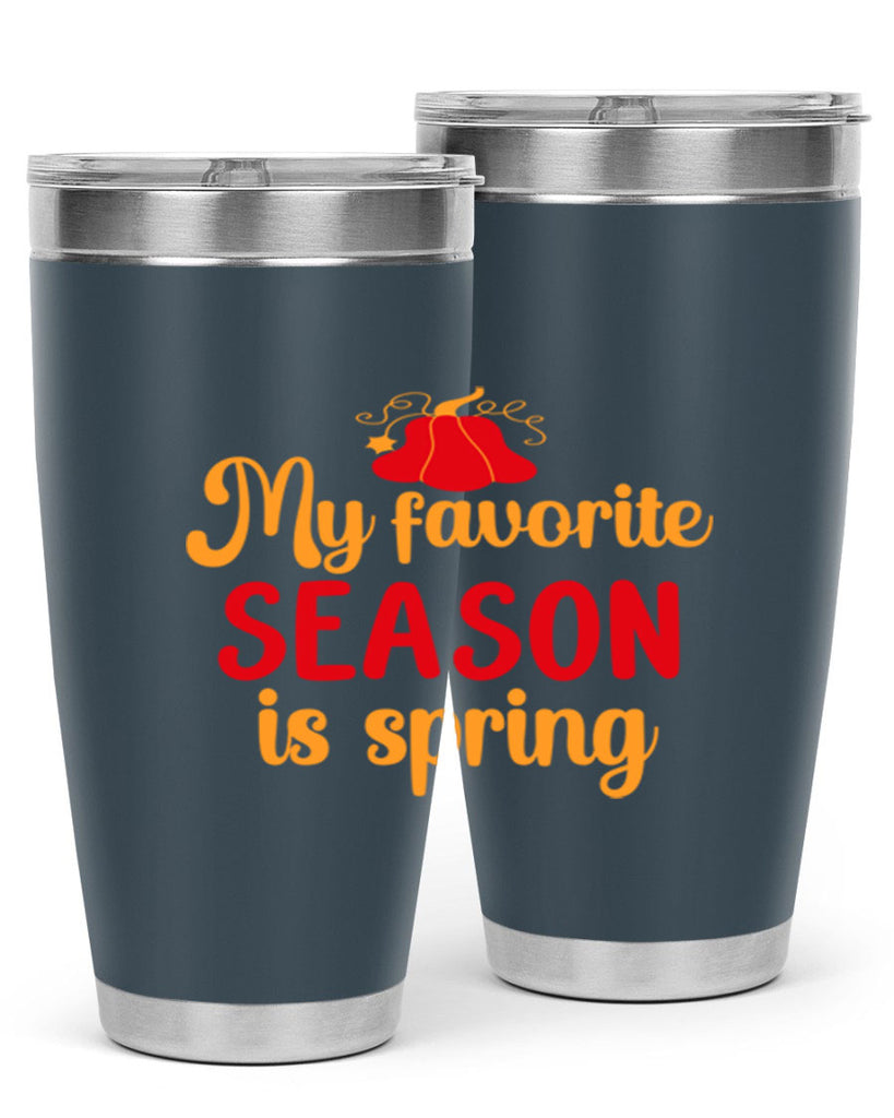 My favorite season is spring 343#- spring- Tumbler