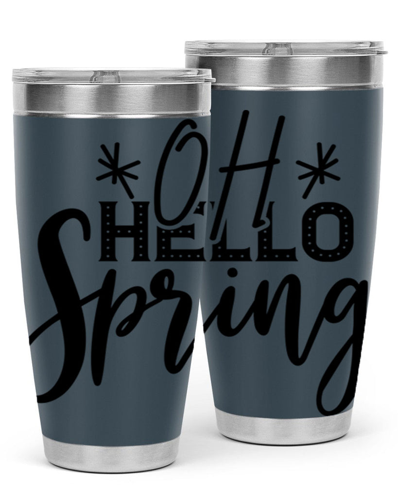 OH HELLO SPRING  383#- spring- Tumbler