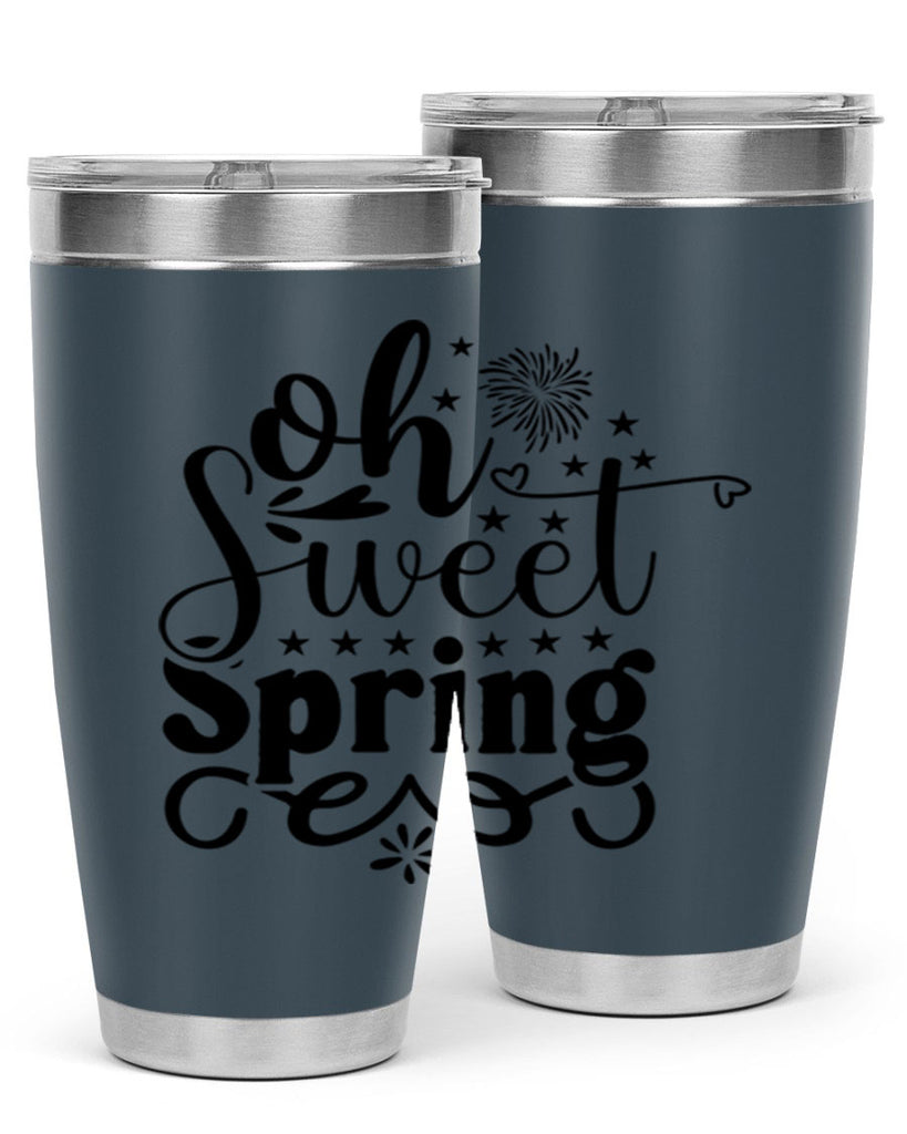Oh Sweet Spring 371#- spring- Tumbler