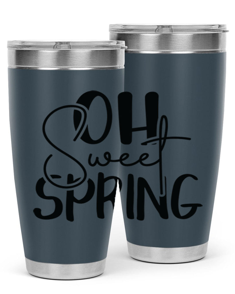Oh Sweet Spring 375#- spring- Tumbler