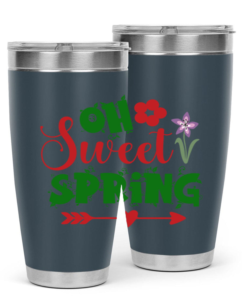 Oh Sweet Spring 385#- spring- Tumbler