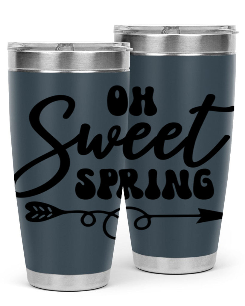 Oh Sweet Spring379#- spring- Tumbler