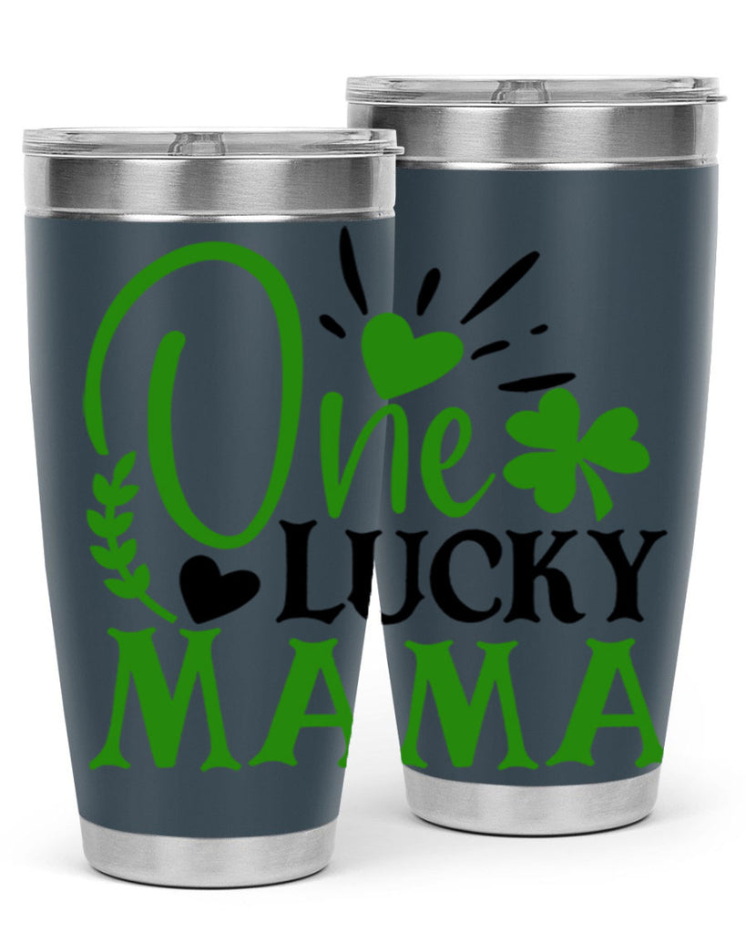 One Lucky Mama Style 148#- St Patricks Day- Tumbler