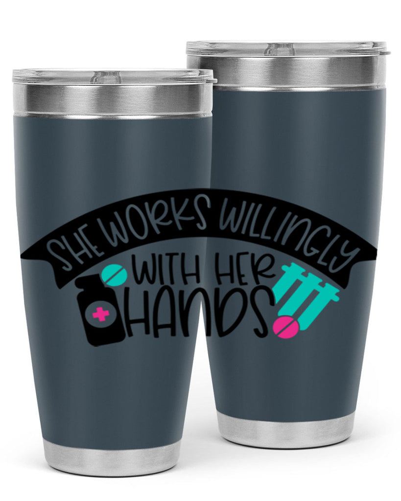 She Works Willingly With Her Hands Style Style 40#- nurse- tumbler