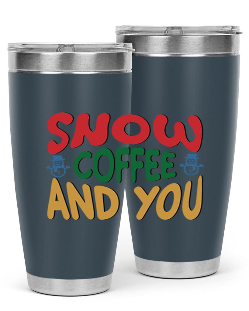 Snow Coffee and You 368#- winter- Tumbler