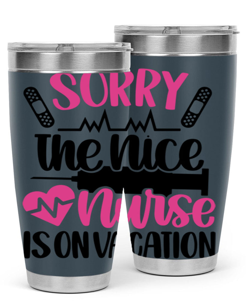 Sorry The Nice Nurse Style Style 28#- nurse- tumbler