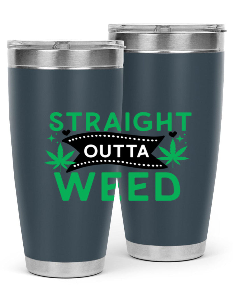 Straight Outta Weed 266#- marijuana- Tumbler