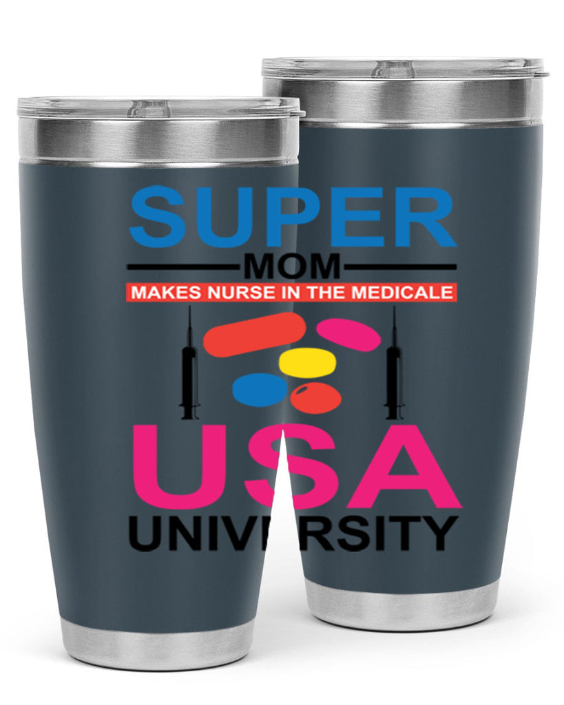 Super Mom Makes Nurse in the Style 333#- nurse- tumbler