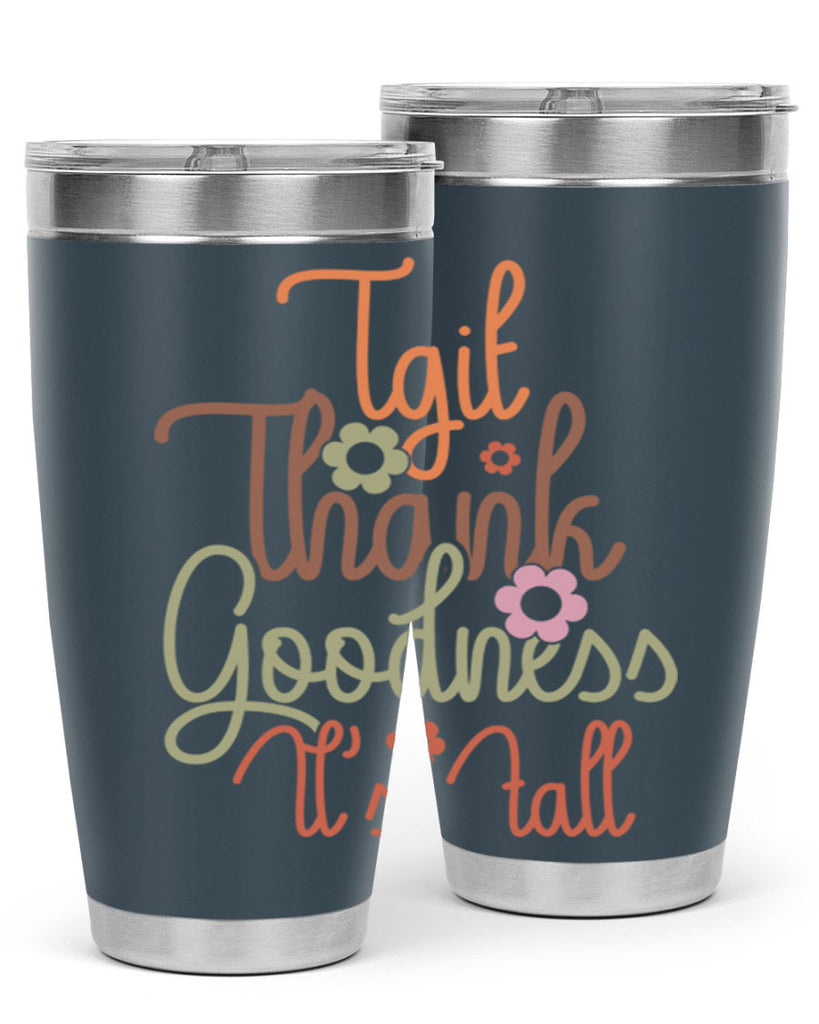 Tgif Thank Goodness Its Fall 596#- fall- Tumbler