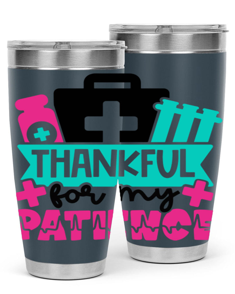 Thankful For My Patience Style Style 22#- nurse- tumbler