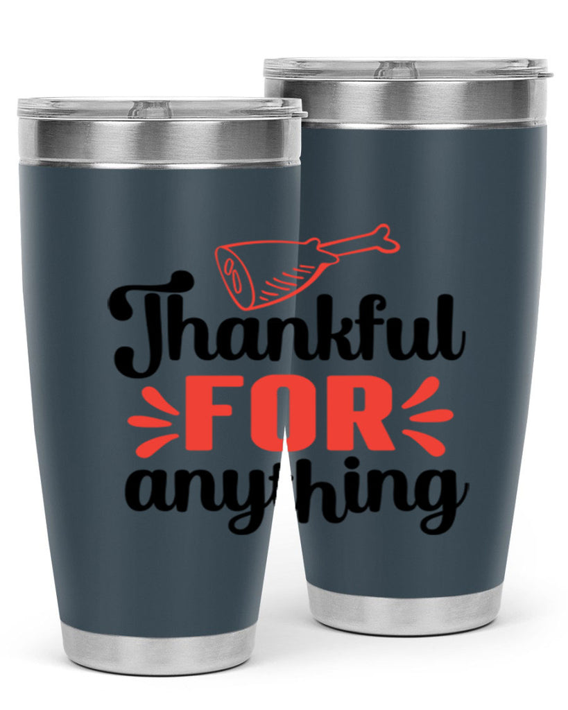 Thankful for anything 598#- fall- Tumbler