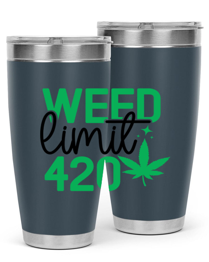 Weed Limit 420 294#- marijuana- Tumbler