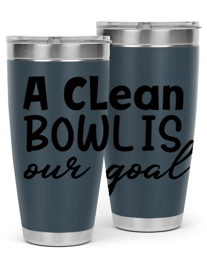 a clean bowl is our goal 93#- bathroom- Tumbler