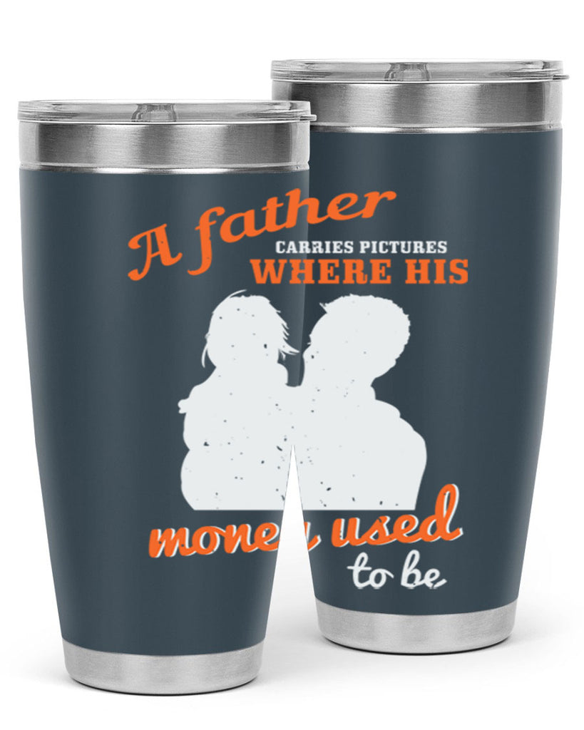 a father carries pictures 273#- fathers day- Tumbler