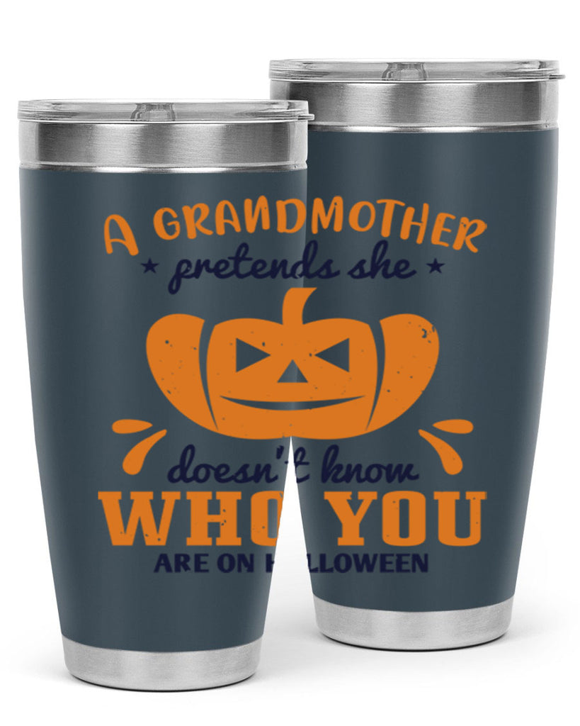 a grandmother pretends 162#- halloween- Tumbler