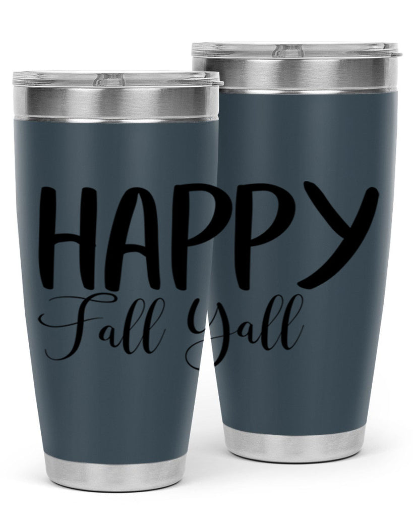 happy fall yall 230#- fall- Tumbler