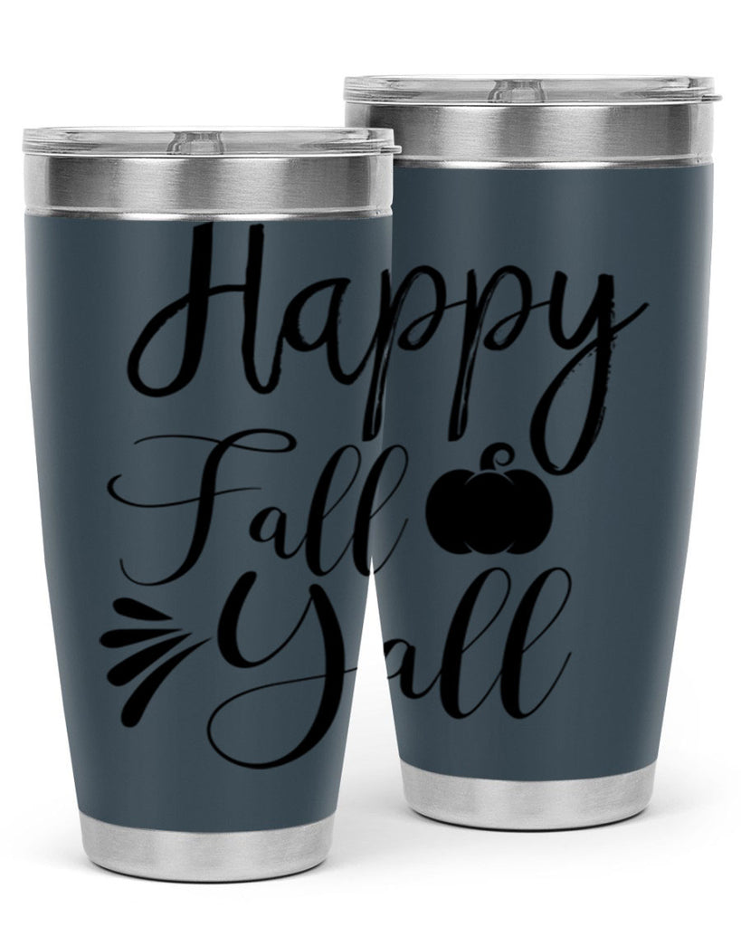 happy fall yall 231#- fall- Tumbler