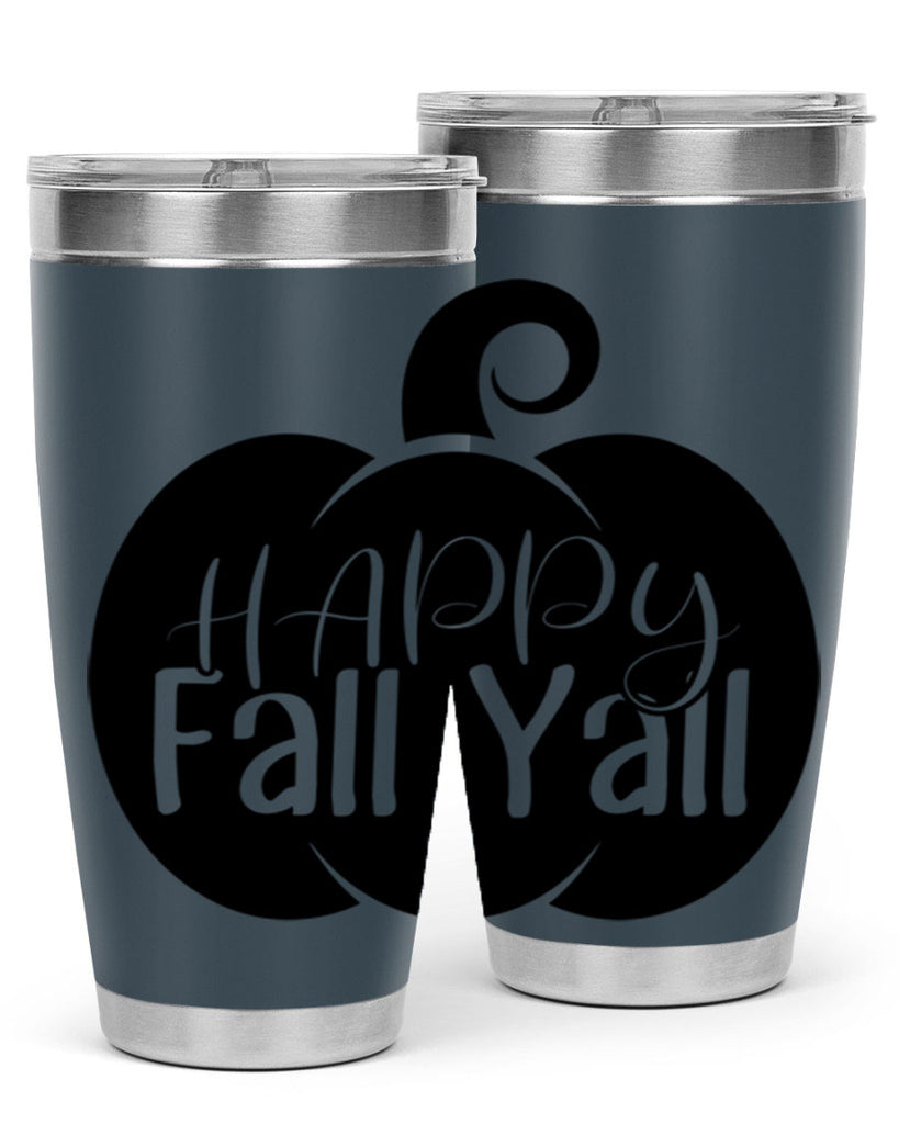 happy fall yall 235#- fall- Tumbler