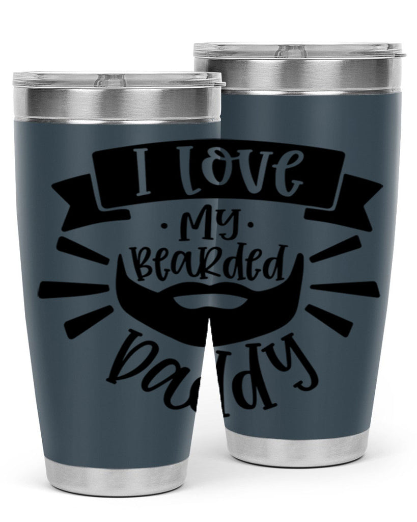 i love my bearded daddy 42#- fathers day- Tumbler