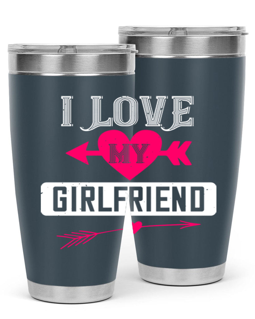 i love my girlfriend 54#- valentines day- Tumbler