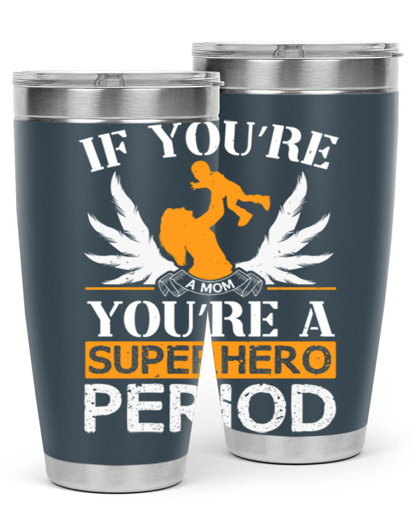 if youre a mom youre a superhero period 58#- mothers day- Tumbler