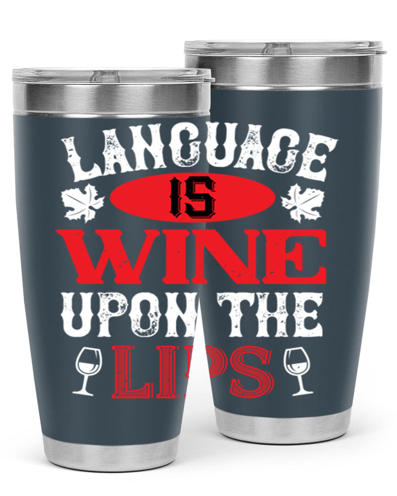 language is wine upon the 72#- wine- Tumbler