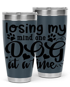 losing my mind one dog at a time Style 75#- dog- Tumbler