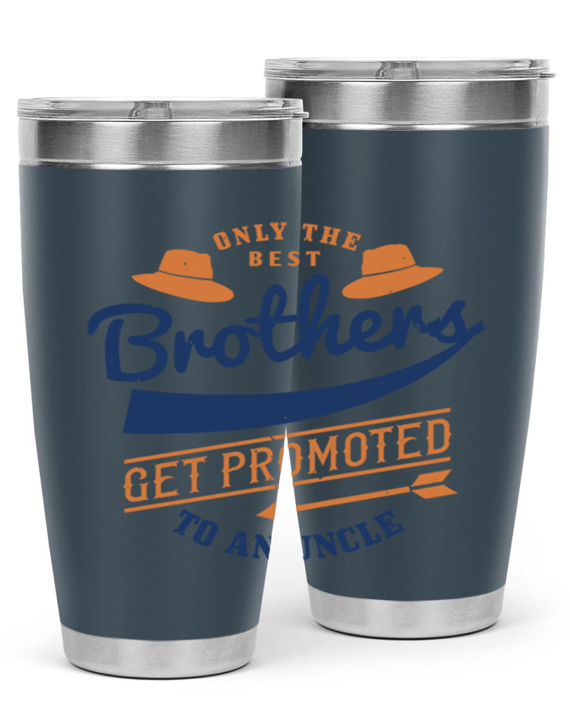 only the best brothers 171#- fathers day- Tumbler
