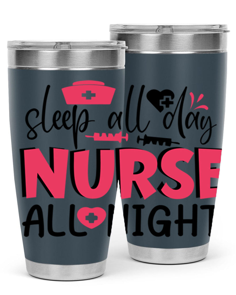 sleep all day nurse all night Style Style 35#- nurse- tumbler