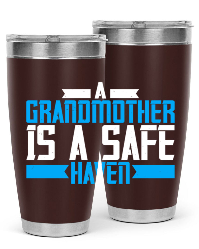 A Grandmother is a safe haven 42#- grandma - nana- Tumbler