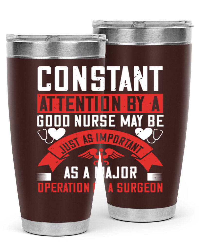 Constant attention by a good nurse may Style 408#- nurse- tumbler