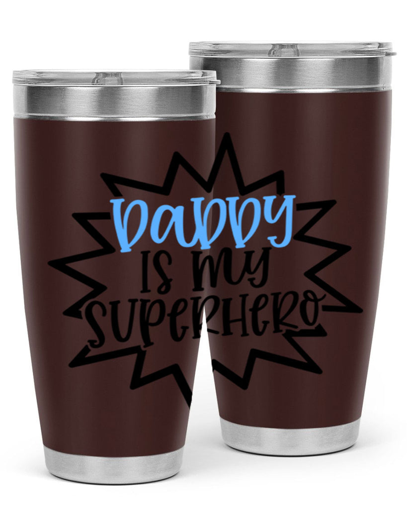Daddy Is My Superhero Style 101#- baby- tumbler