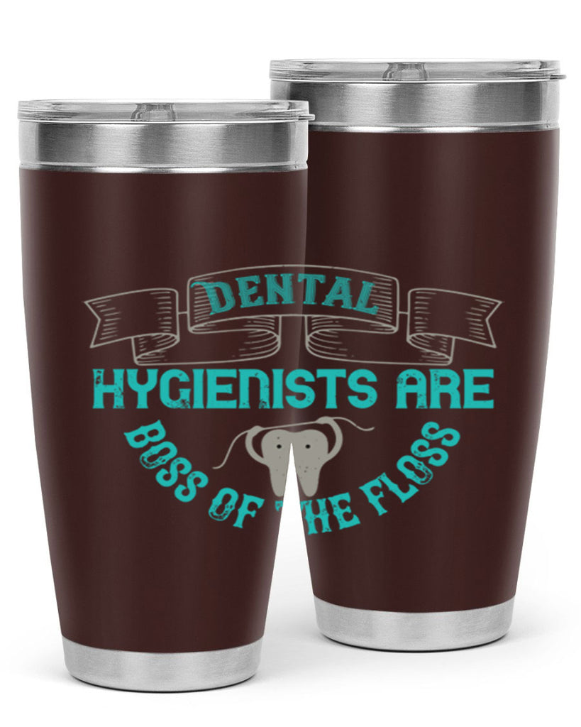 Dental hygienists are Style 48#- dentist- tumbler