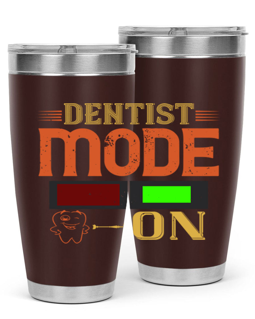 Dentist mode on Style 44#- dentist- tumbler