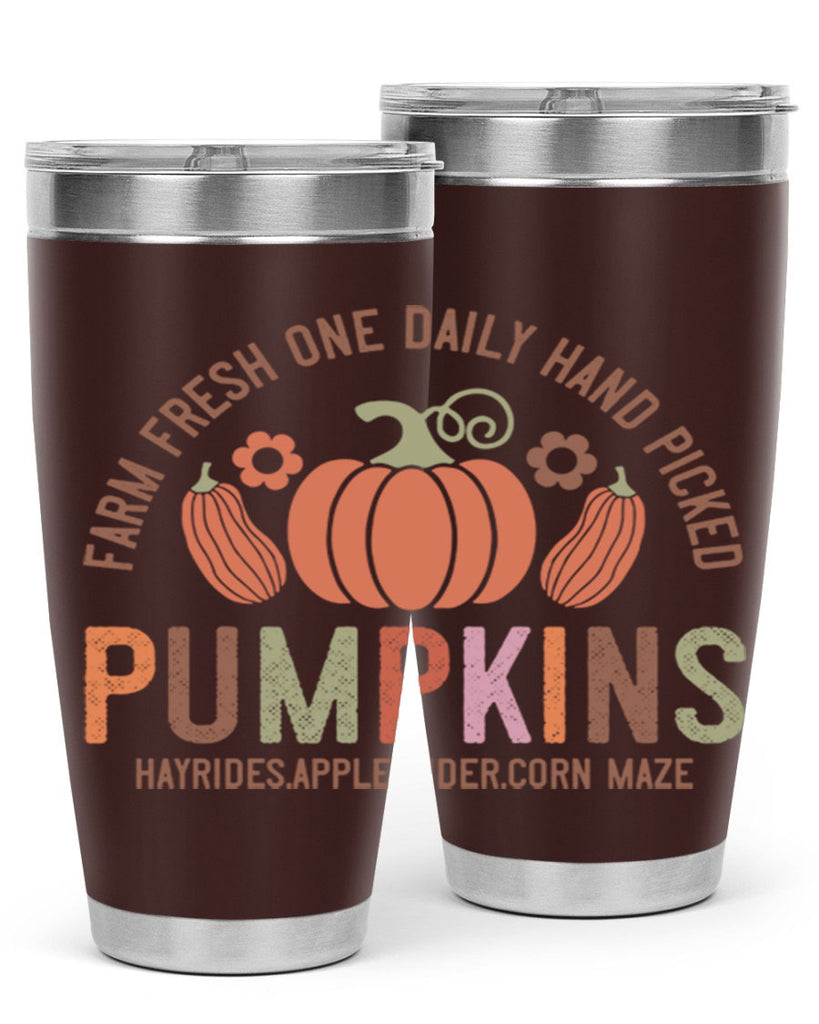 Farm Fresh One Daily Hand Picked Pumpkins Hayrides Apple Cider Corn Maze 172#- fall- Tumbler