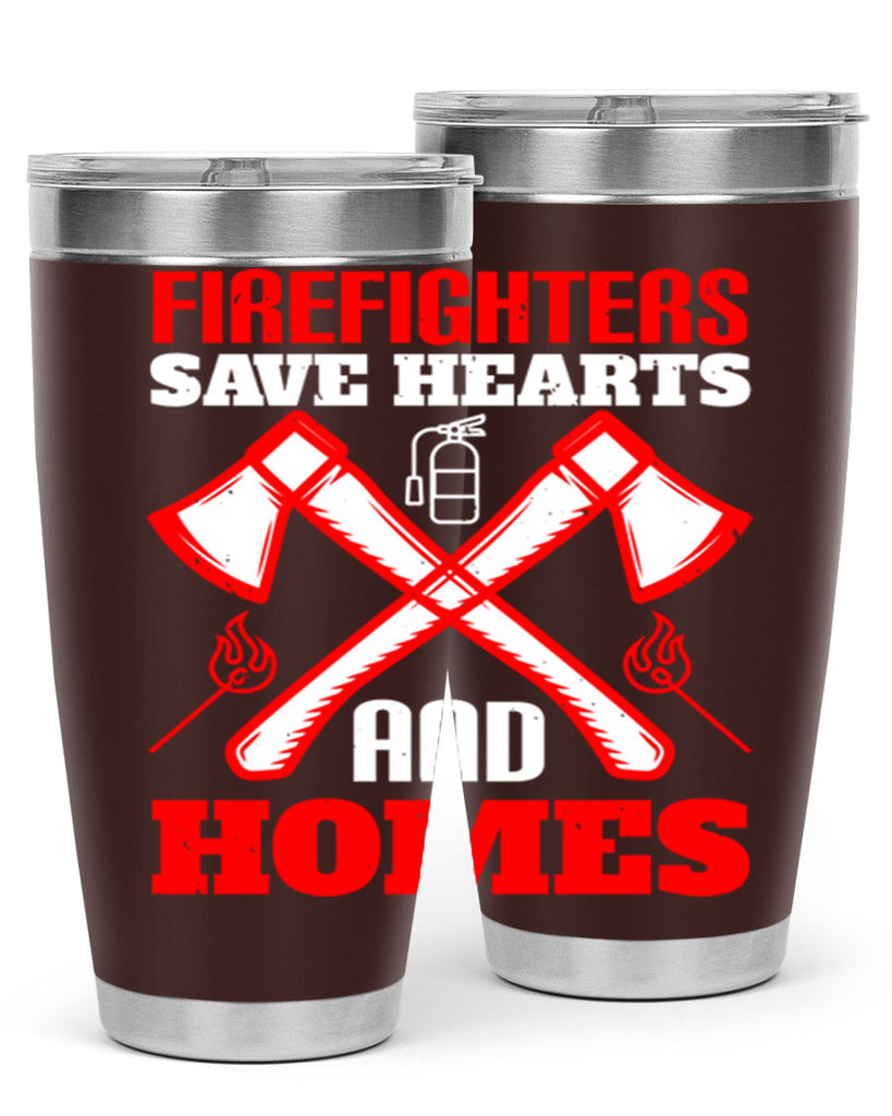 Firefighters save hearts and homes Style 72#- fire fighter- tumbler