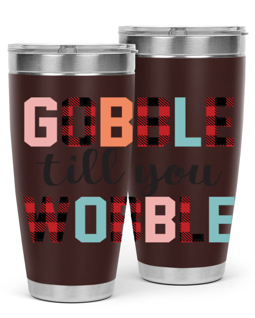 Gobble Till You Wobble 203#- fall- Tumbler