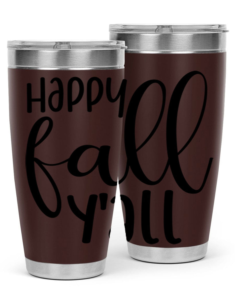 Happy Fall Y all 224#- fall- Tumbler