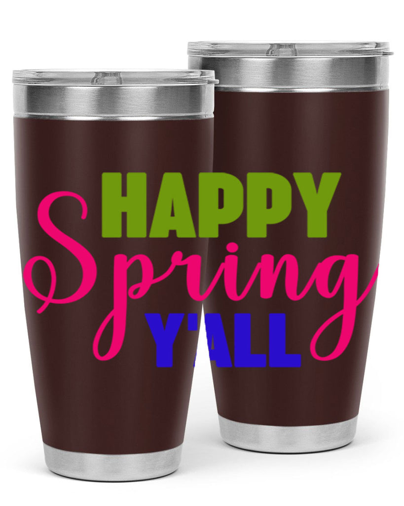 Happy Spring Y'all 168#- spring- Tumbler