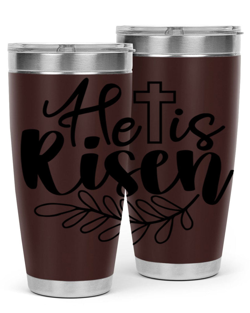 He is risen  181#- spring- Tumbler
