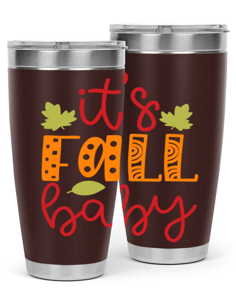 It s Fall Baby 360#- fall- Tumbler