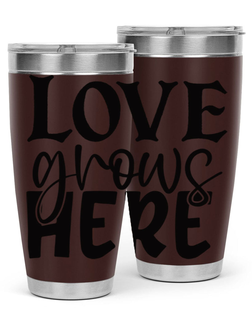 Love grows here 6#- spring- Tumbler