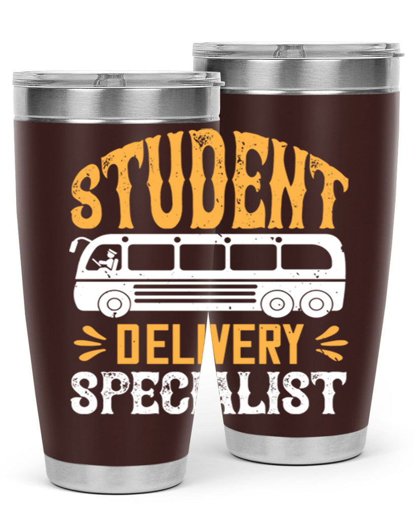 STUDENT DELIVERY SPECIALIST Style 16#- bus driver- tumbler