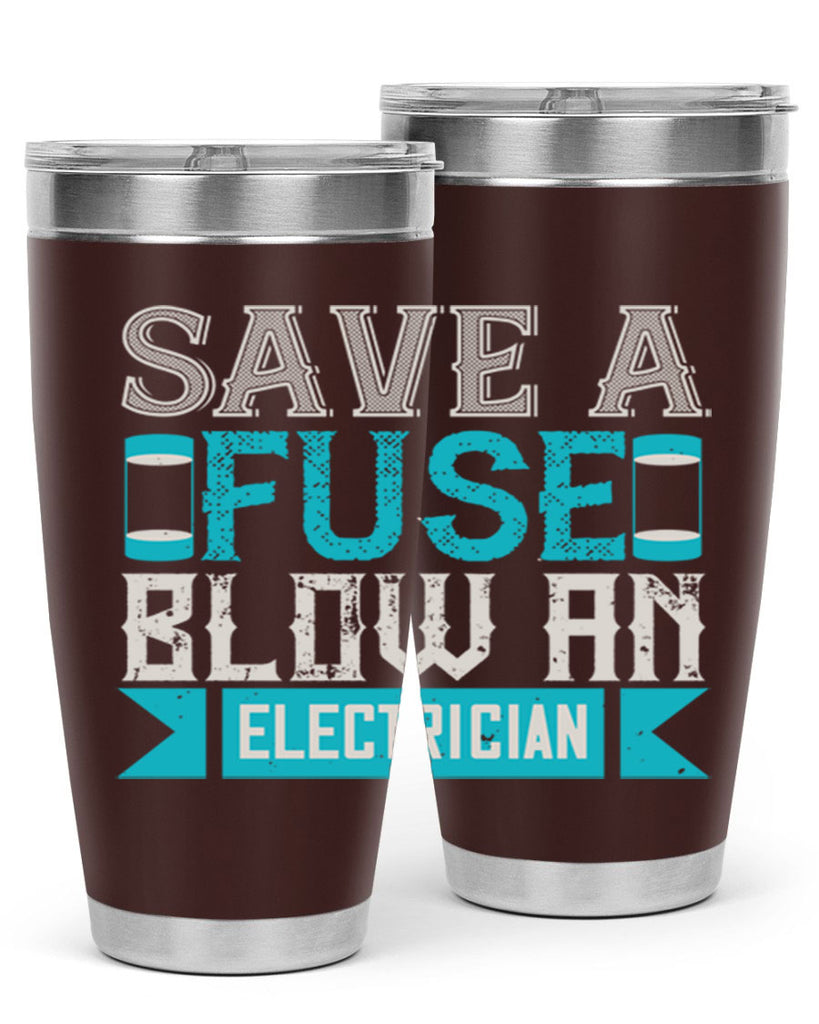 Save a fuse below an electrician Style 14#- electrician- tumbler