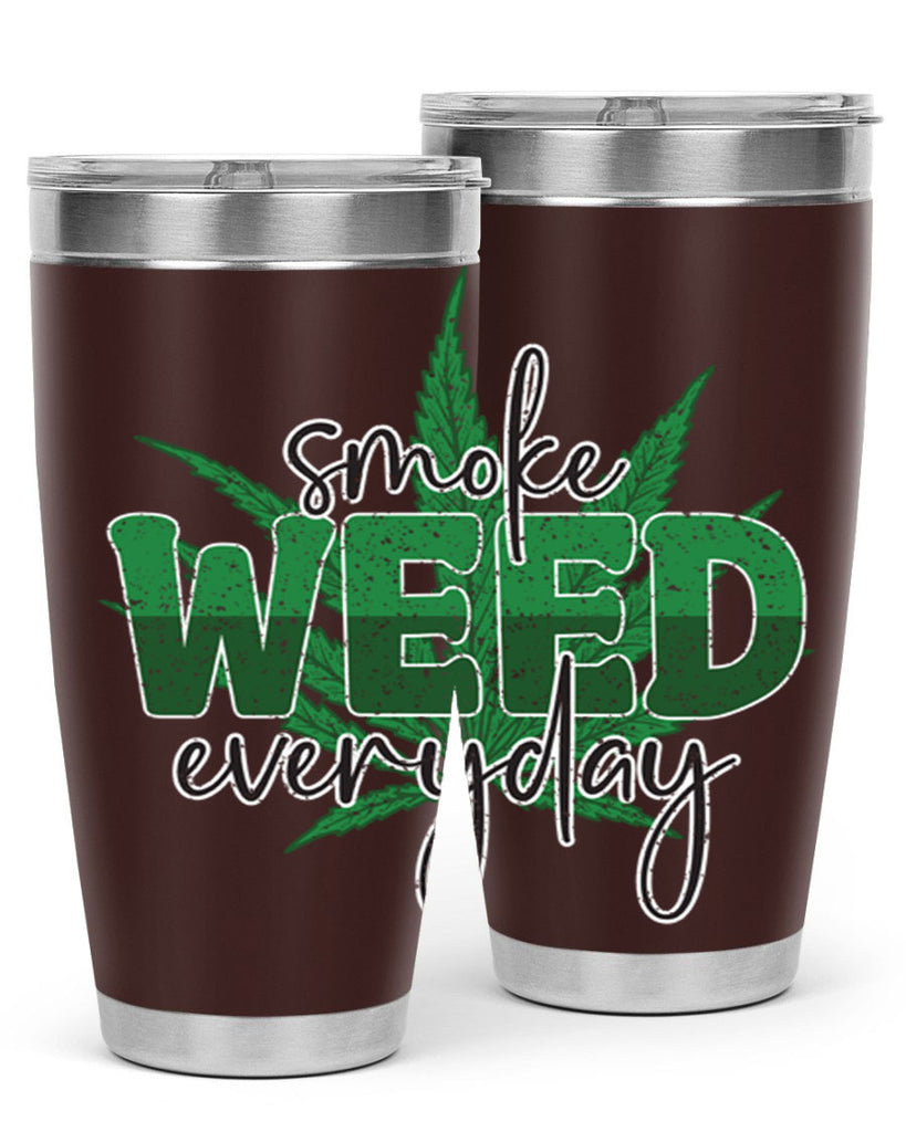 Smoke Weed Everyday Sublimation 244#- marijuana- Tumbler