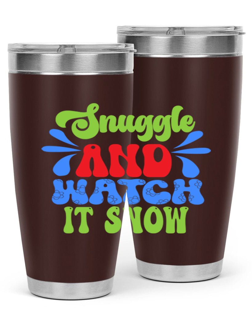 Snuggle and watch it snow 378#- winter- Tumbler