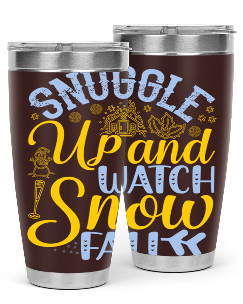 Snuggle up and watch snow fall385#- winter- Tumbler